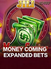 Money Coming Expanded Bets